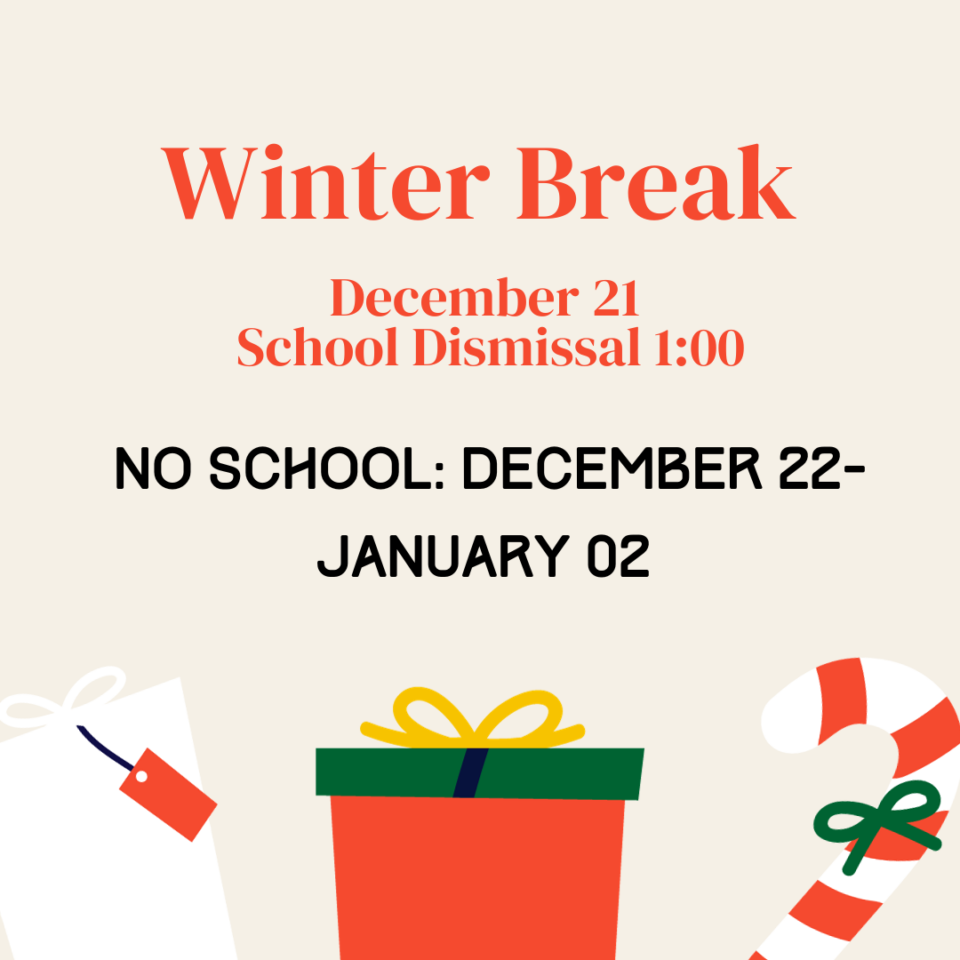 No School Dec 22-Jan 02. December 21 school dismissal at 1:00.